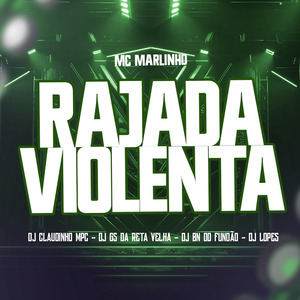 Rajada Violenta