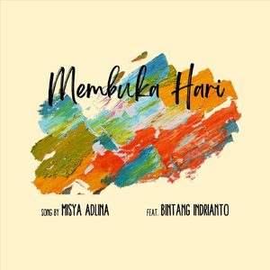 Membuka Hari (feat. Bintang Indrianto)
