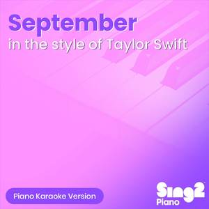 September (In the Style of Taylor Swift) (Piano Karaoke Version)