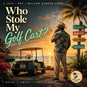 Who Stole My Golf Cart?