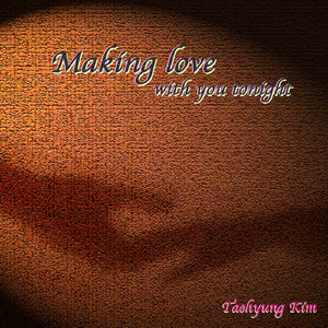Making Love With You Tonight