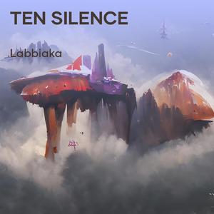 Ten Silence