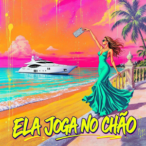 ELA JOGA NO CHÃO