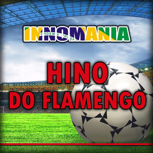 Hino Do Flamengo (Inno Flamengo)