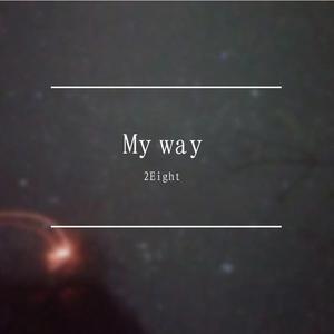 【Beat】My way