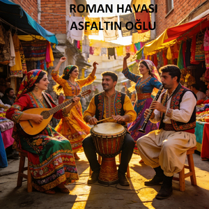 Asfaltın Oğlu (Roman Havası)