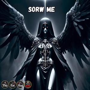 Sorw Me