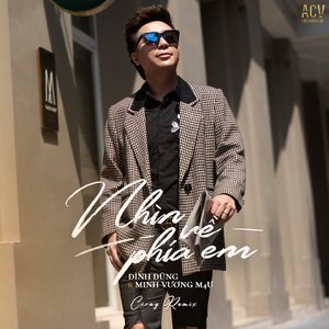 Nhìn Về Phía Em (Ciray Remix)