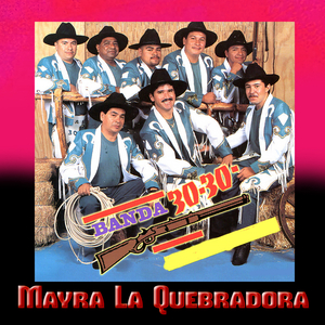 Mayra La Quebradora