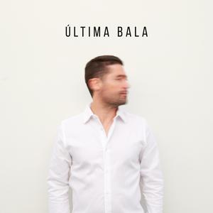 Última Bala