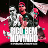 Mc Capelinha - Rico Bem Novinho