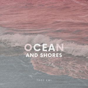 Ocean And Shores