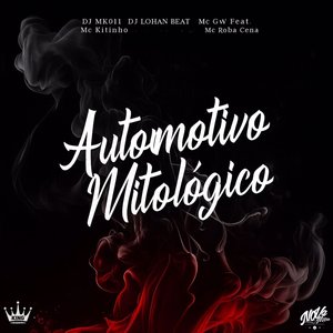 Automotivo Mitológico
