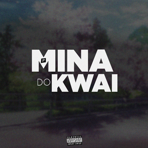 Mina do Kwai