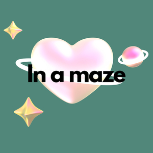 In a Maze