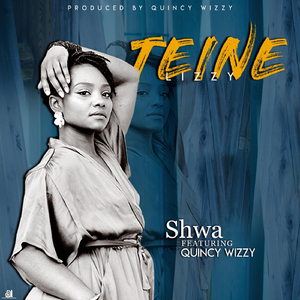 Teine Lizzy (feat. Quincy Wizzy)