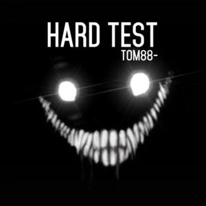 HARD TEST