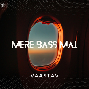 Mere Bass Mai
