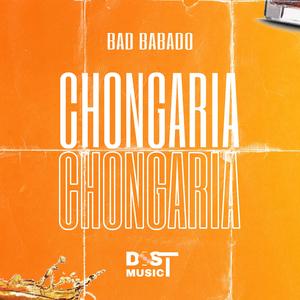 CHONGARIA (feat. Bad Babado)