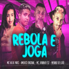 Americo Original - Rebola e Joga (feat. Mc Menino do Luxo)