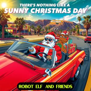 There's Nothing Like a Sunny Christmas Day