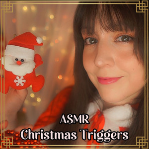 Asmr Christmas Triggers