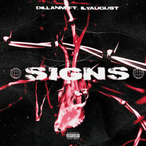 Signs (feat. ilyaugust)
