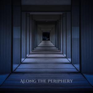 Along the Periphery