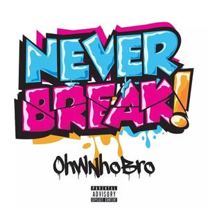 Never Break