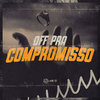 DJ Yas - Off pra Compromisso