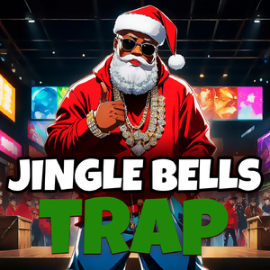 Jingle Bells (Trap)