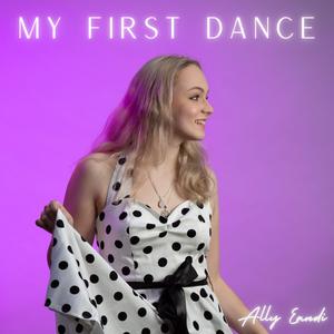 My First Dance