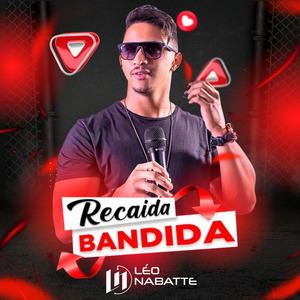 Recaída Bandida