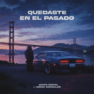 Quedaste En El Pasado
