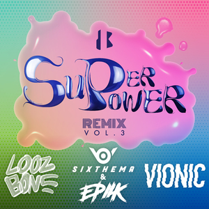 SUPERPOWER(Vionic Remix) (Eng Ver.)