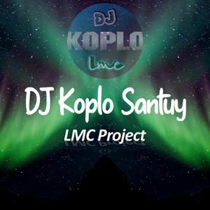 Dj Koplo Santuy