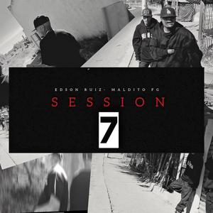 Session 7 (feat. Maldito fg)