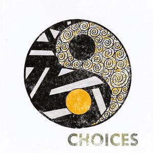 CHOICES
