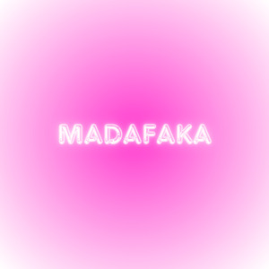 Madafaka