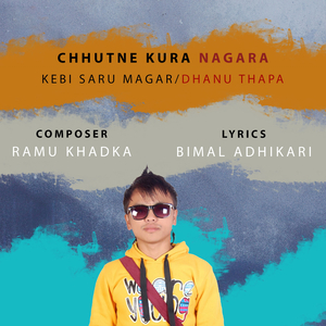 Chhutne Kura Nagara