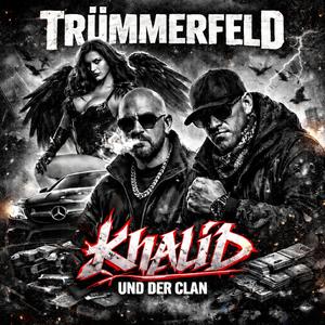 Khalid und der Clan (feat. Udio)
