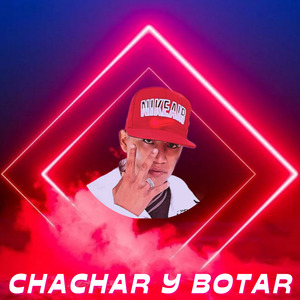 Cha Char y Botar (2024 Remasterizado)