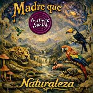 Madre que, Naturaleza