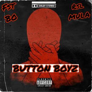 Button Boyz (feat. Rsl Mula)