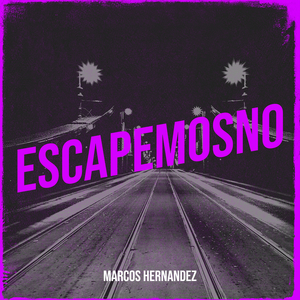 Escapemosno