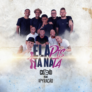 Ela Tá Na Pista (feat. Grupo Pyração)