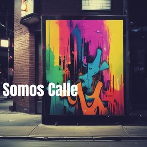 Somos Calle (Remix)