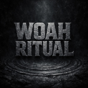 Woah Ritual