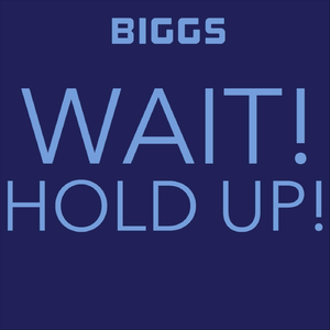 Wait! Hold Up! (Remix)