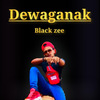 Black Zee - Dewaganak